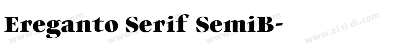 Ereganto Serif SemiB字体转换